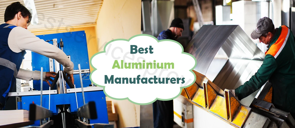 Best Aluminium Manufacturers