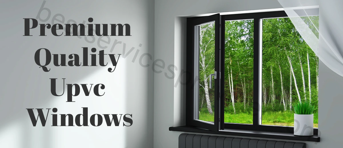 Premium quality UPVC Windows