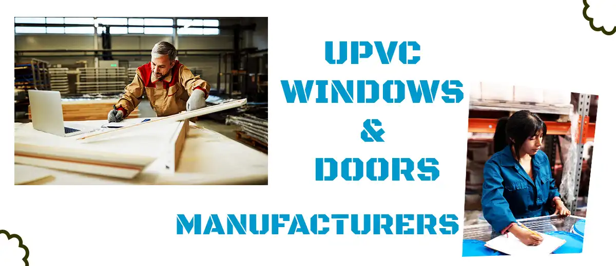 UPVC Windows & Doors Manufacturers2