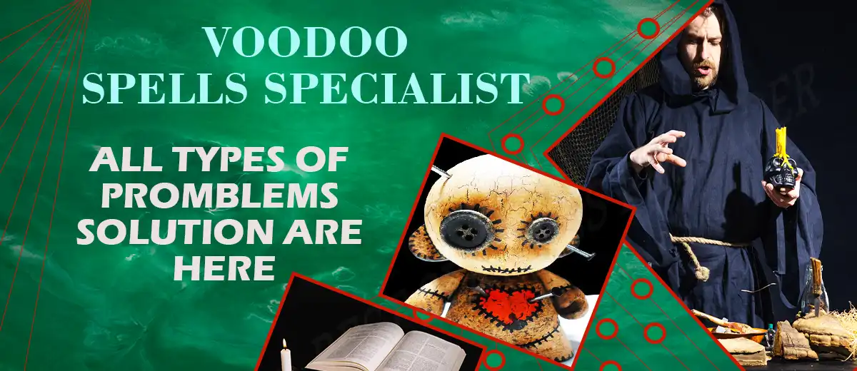 Voodoo Spells Specialist