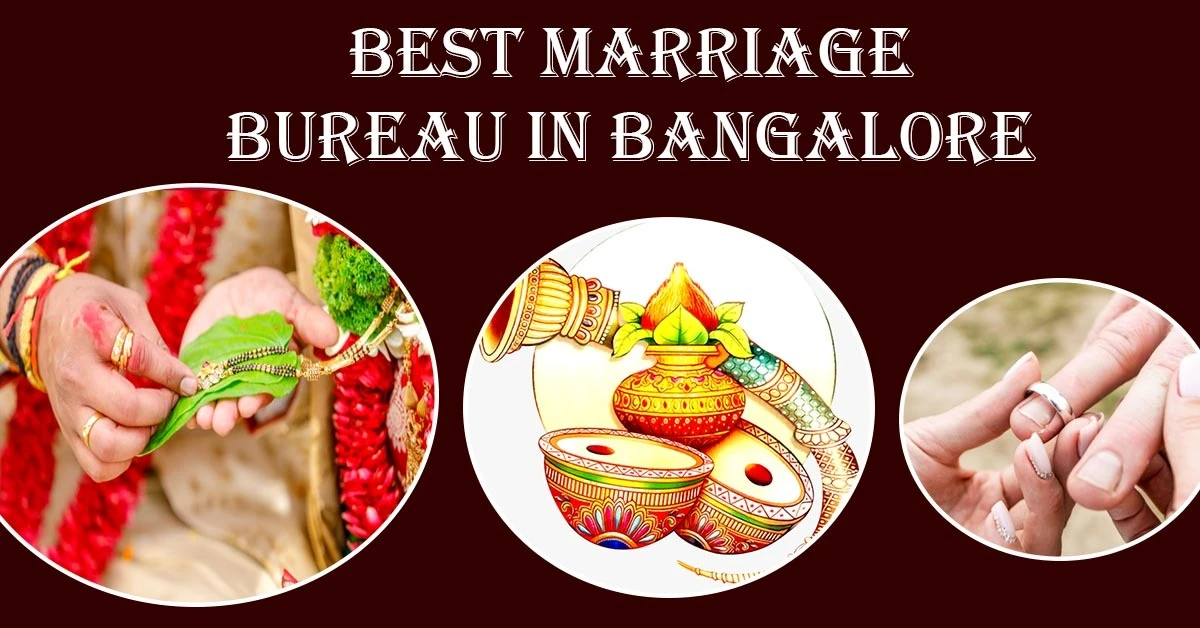 Best Marriage Bureau in Bangalore
