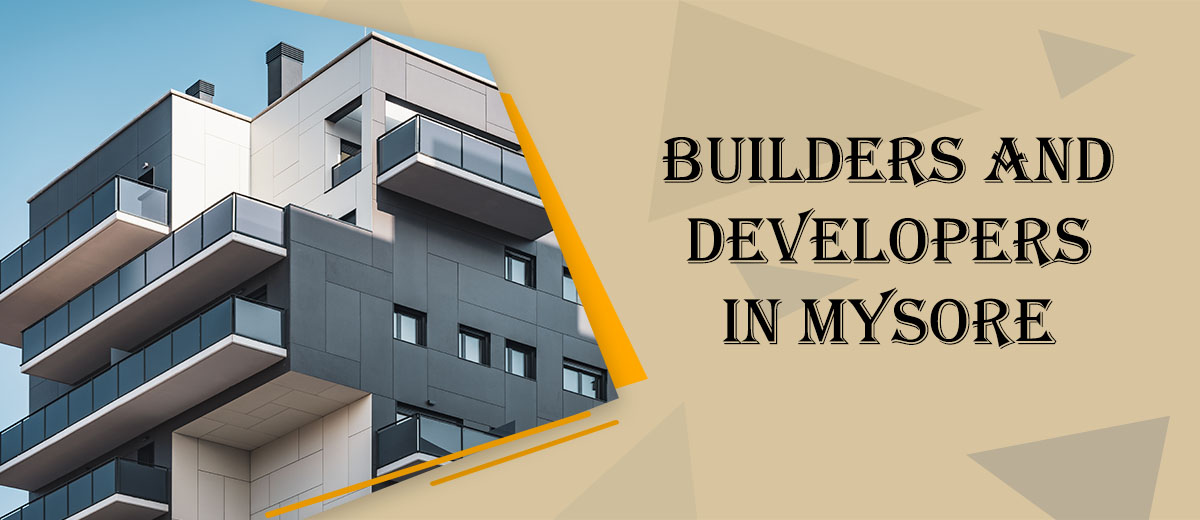Builders And Developers In Mysore