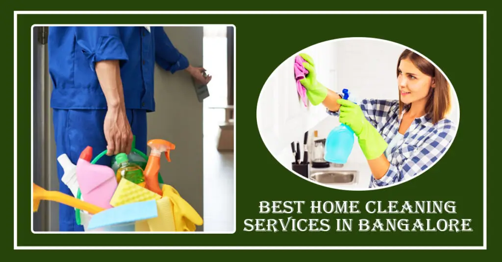 Best Home Cleaning Services in Bangalore