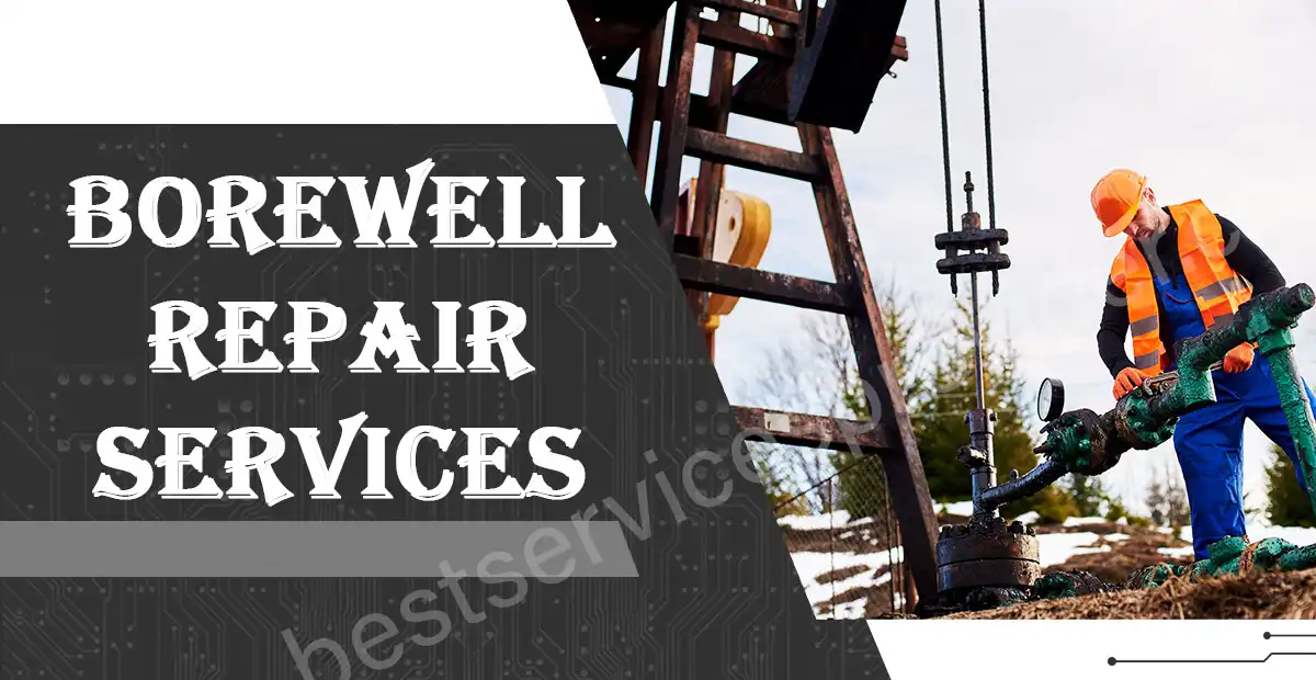 Borewell Repair Services