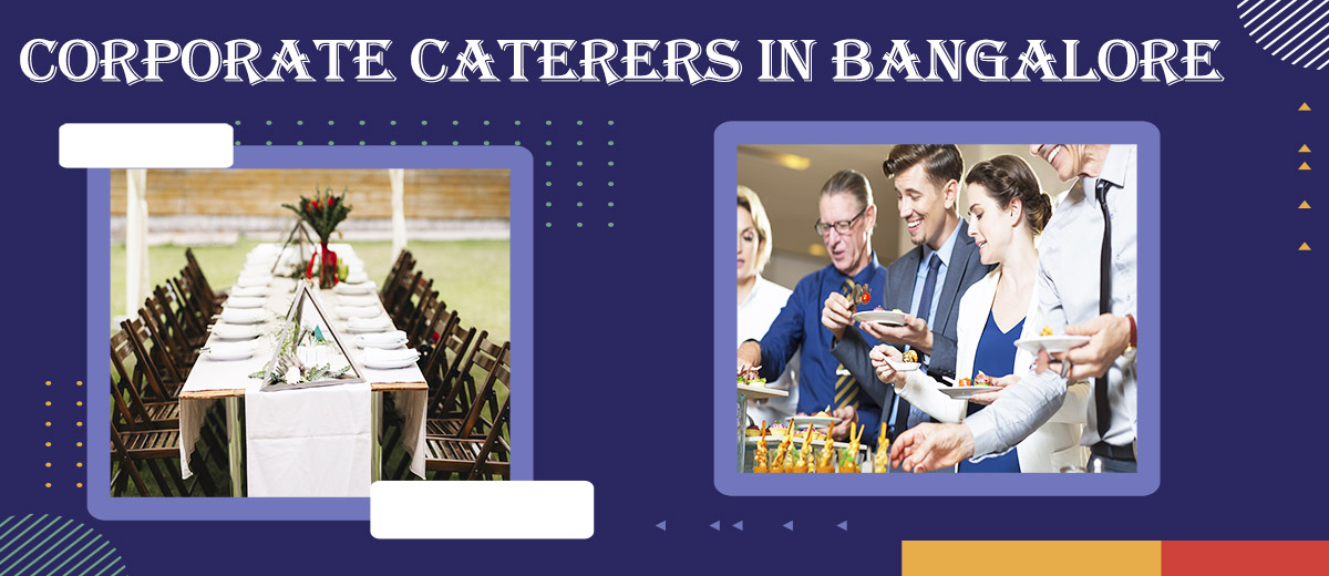 Corporate caterers in Bangalore