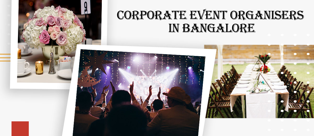 Corporate Event Organisers in Bangalore