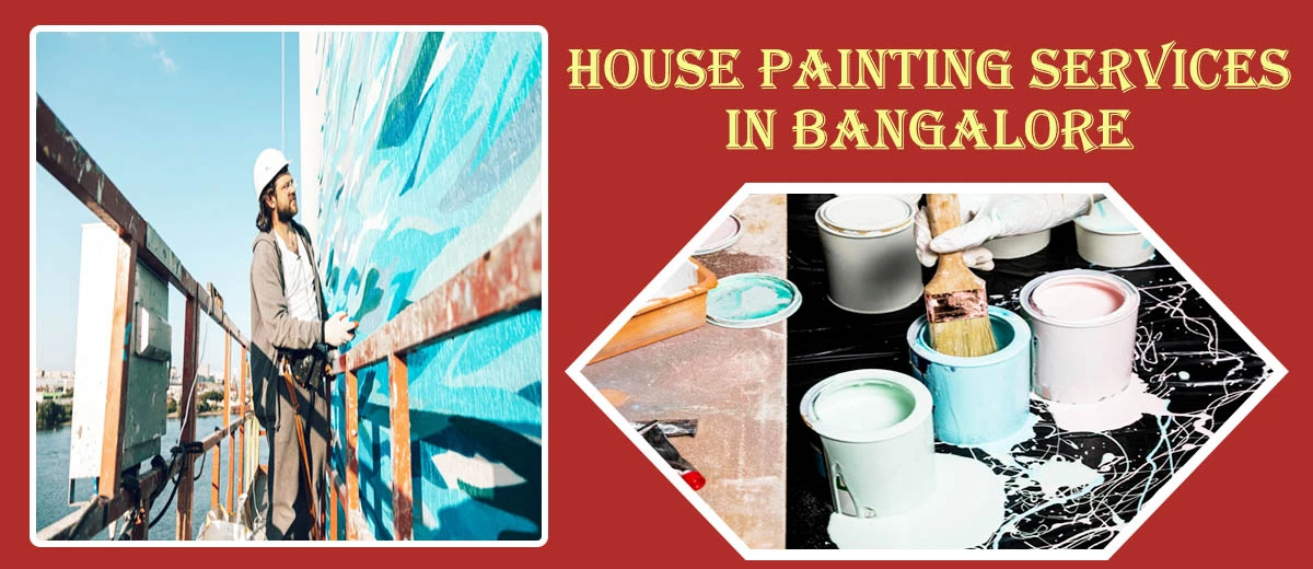 House Painting Services in Bangalore