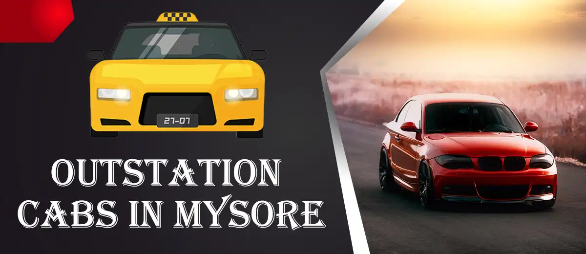 Outstation Cabs In Mysore
