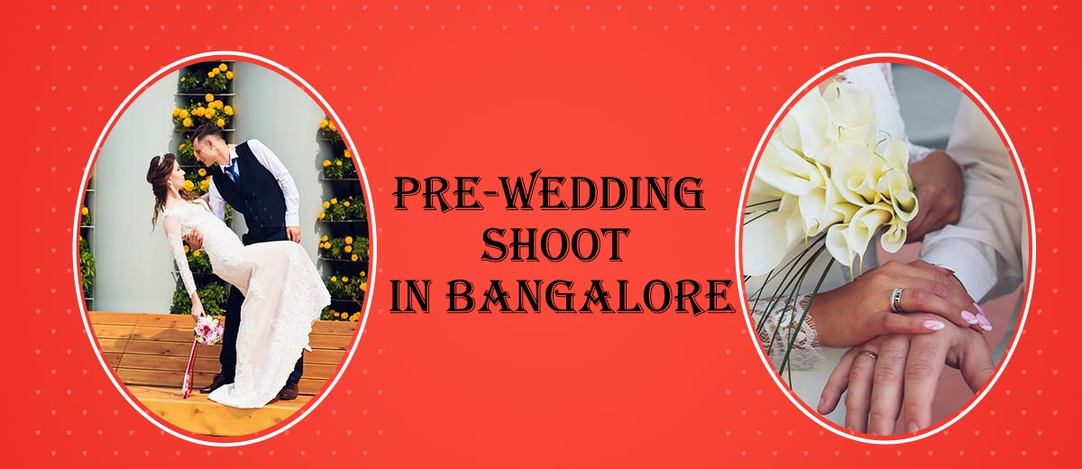 Pre-Wedding shoot in Bangalore