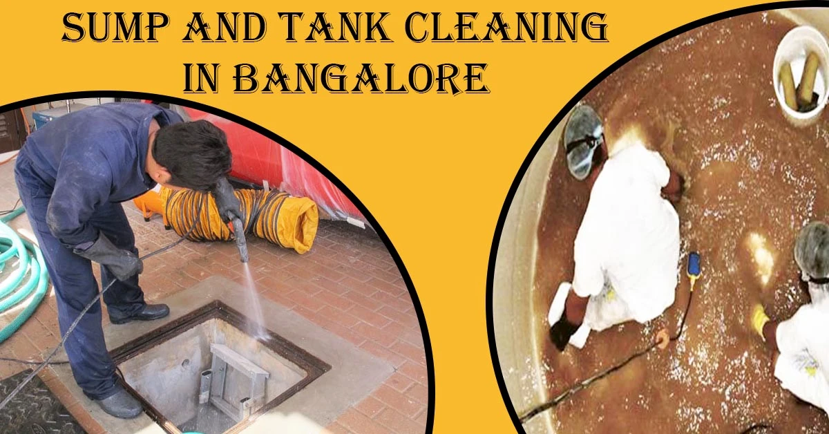 Sump and Tank Cleaning in Bangalore