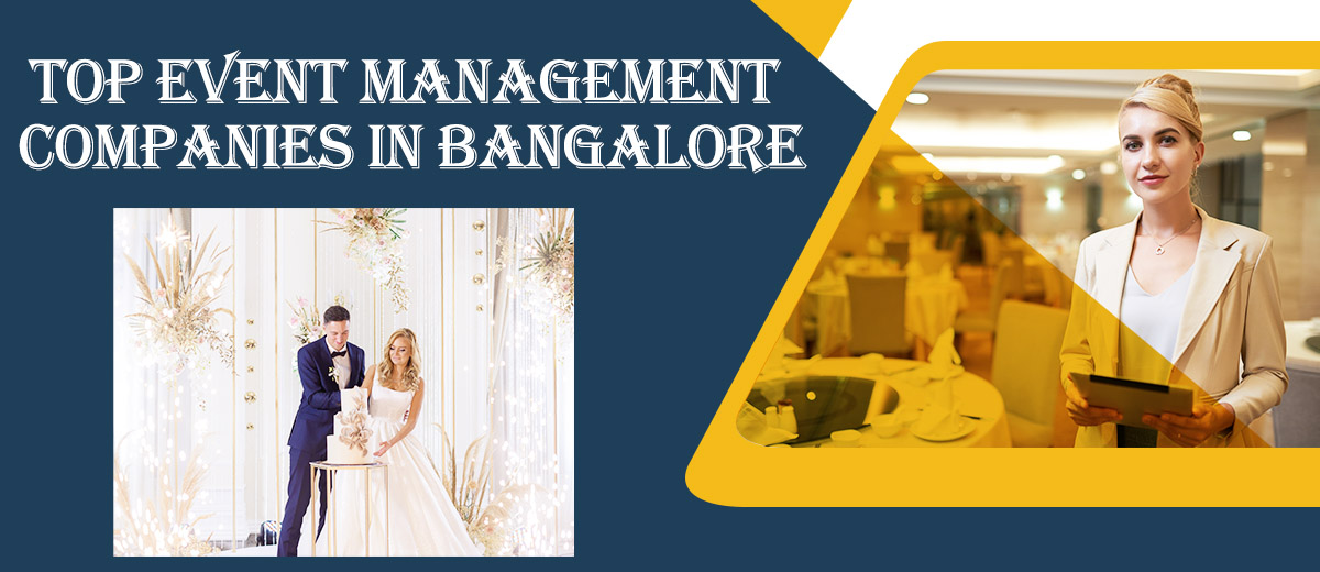 Top Event Management Companies in Bangalore