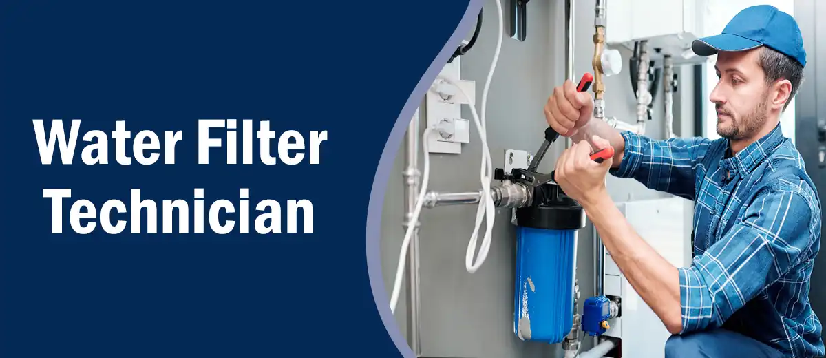 Water Filter Technician