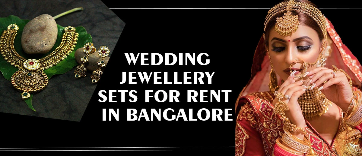 Wedding Jewellery Sets for Rent in Bangalore