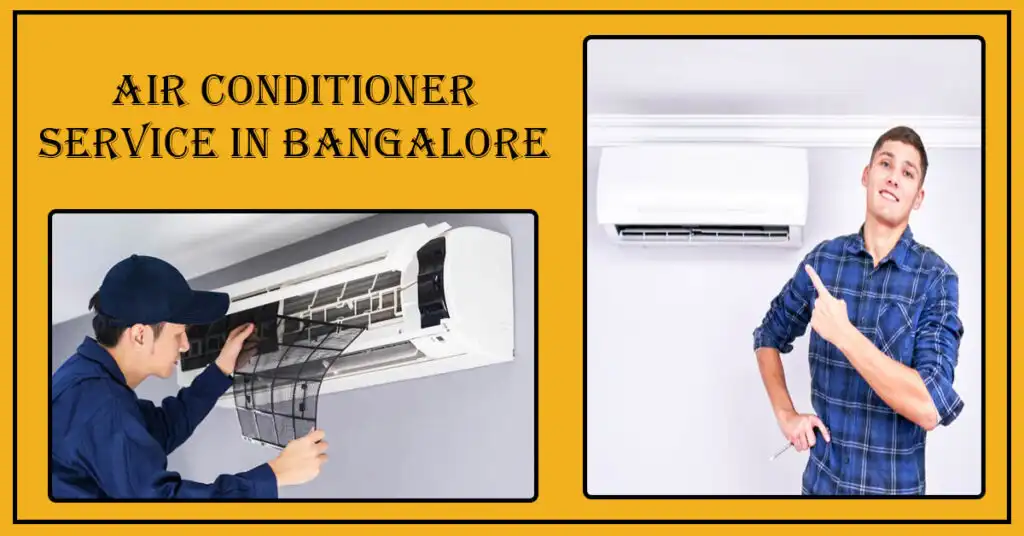 Air Conditioner Service in Bangalore