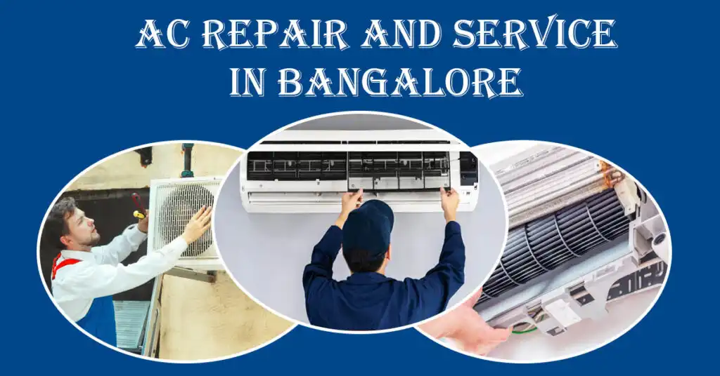 AC Repair and Service in Bangalore