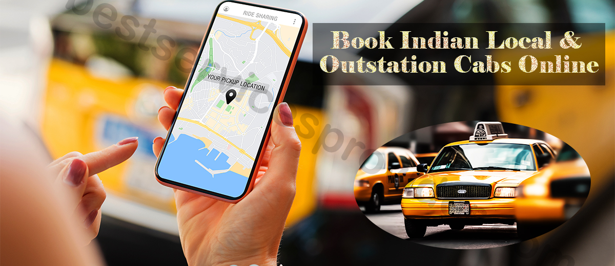 Book Indian Local & Outstation Cabs Online<br />
