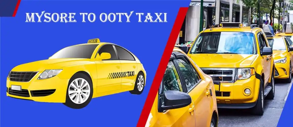 Mysore To Ooty Taxi